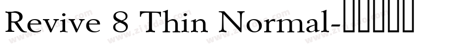 Revive 8 Thin Normal字体转换